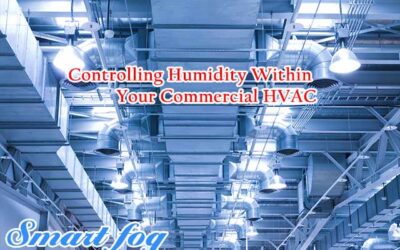 Controlling Humidity Within Your Commercial HVAC