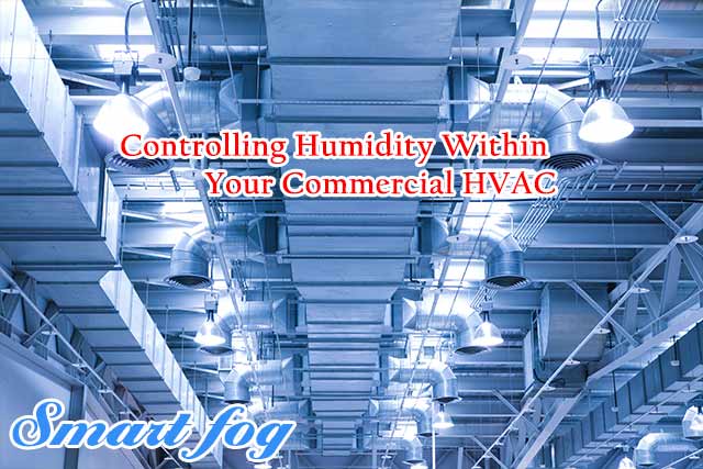 Controlling Humidity Within Your Commercial HVAC